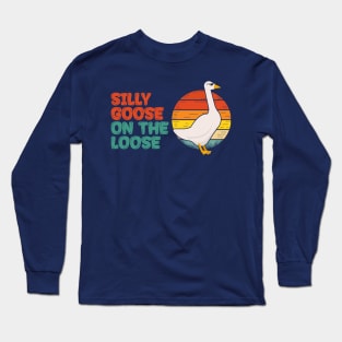 silly-goose on the loose Long Sleeve T-Shirt